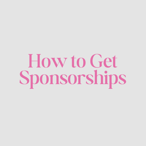 How to Get Brand Sponsorships!